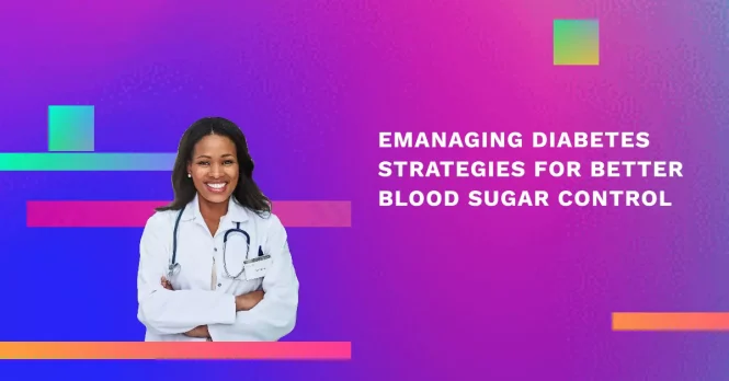 Featured image for Managing Diabetes: Advanced Treatments for Better Blood Sugar Control.